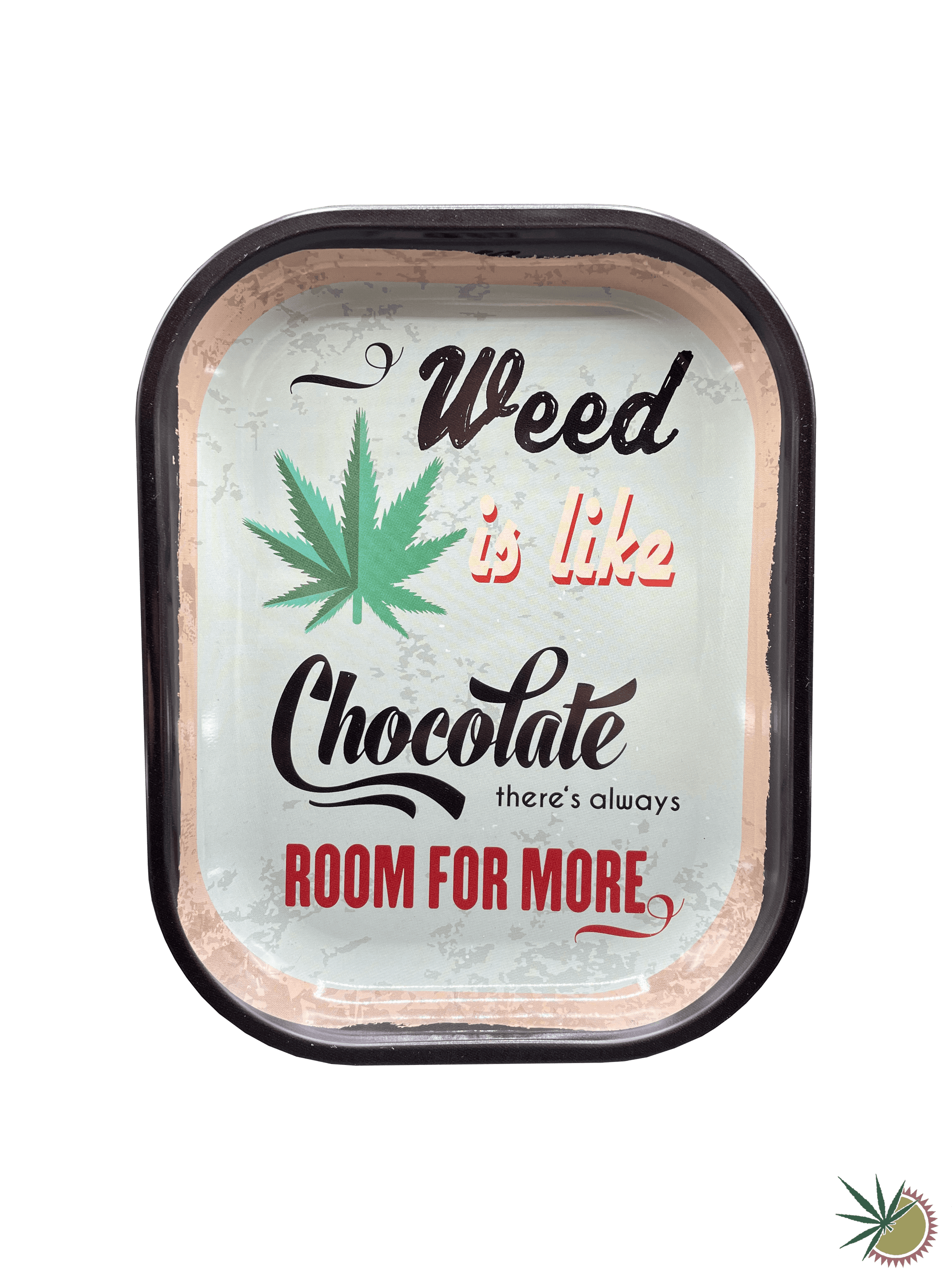 Tray "Weed is like Chocolate" aus Metall 14x18cm - THC Headshop
